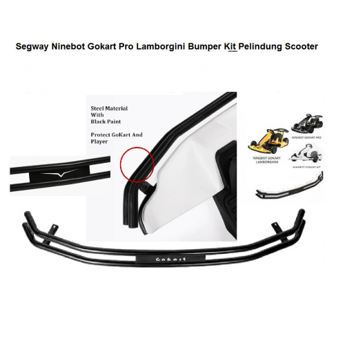 Segway Ninebot Gokart /Pro Lamborghini Bumper Depan - Pelindung Gokart - Bumper Gokart